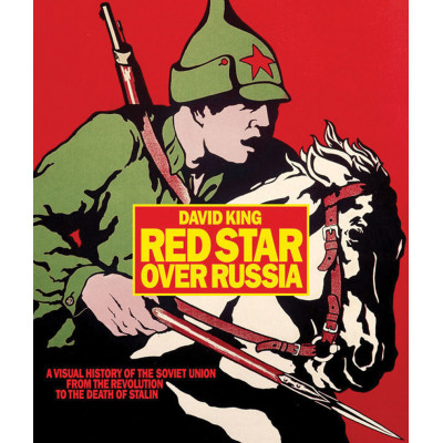 Red-Star-Over-Russia. A Visual History of the Soviet Union (Уценка)