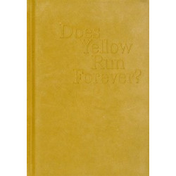 Does Yeallow Run Forever?