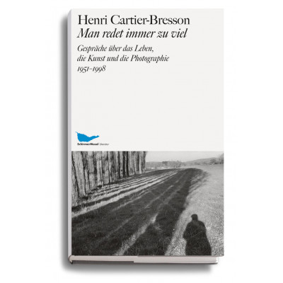 Henri Cartier-Bresson: Man redet immer zu viel