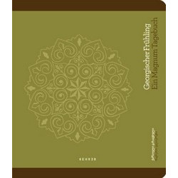 Georgischer Frühling: Ein Magnum Tagebuch (Уценка)