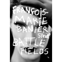 François-Marie Banier: Battlefields
