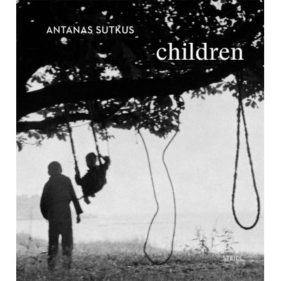Antanas Sutkus: Children