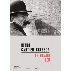Henri Cartier-Bresson: Le Grand Jeu