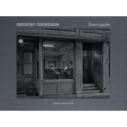 Gregory Crewdson: Eveningside 2012-2022