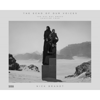 The Echo of Our Voices: The Day May Break by Nick Brandt