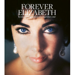 Forever Elizabeth: Iconic Photographers on a Legendary Star