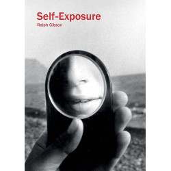 Ralph Gibson: Self-Exposure