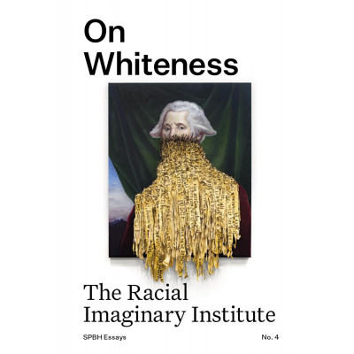 On Whiteness (Essay No. 4)