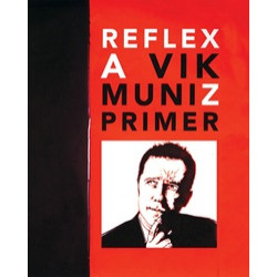 Reflex: A Vik Muniz Primer (Уценка)