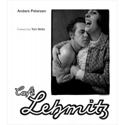 Cafe Lehmitz: Anders Petersen