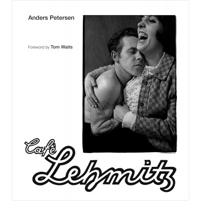 Cafe Lehmitz: Anders Petersen