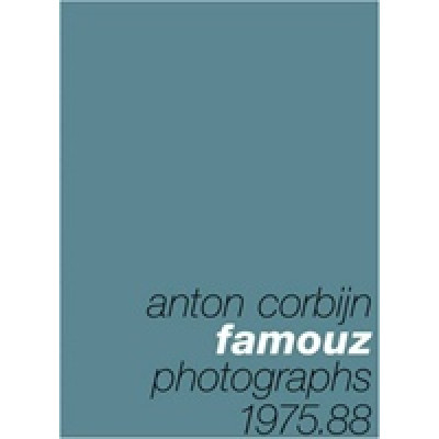 Anton Corbijn. Famouz Photographs 1975,88
