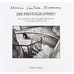 Henri Cartier-Bresson: Die Photographien Henri Cartier-Bresson: Die Photographien
