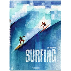 Surfing: 1778-2015 by Jim Heimann
