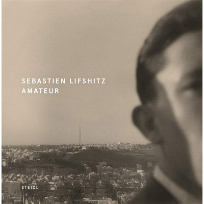 Sebastien Lifshitz: Amateur