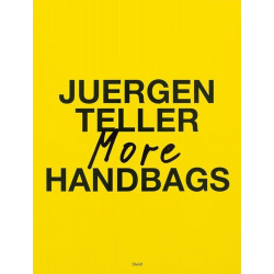 Juergen Teller: More Handbags