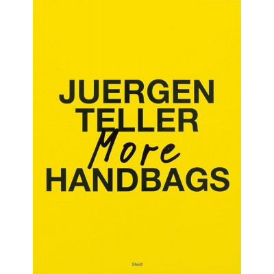 Juergen Teller: More Handbags