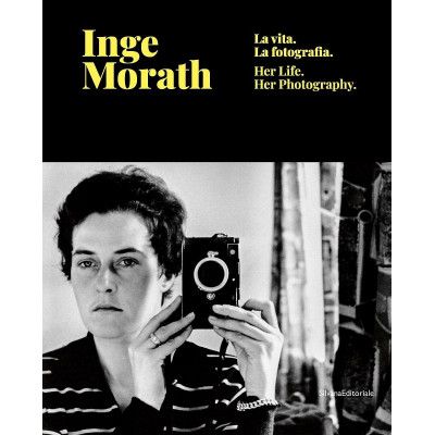 Inge Morath: Her Life and Photographs