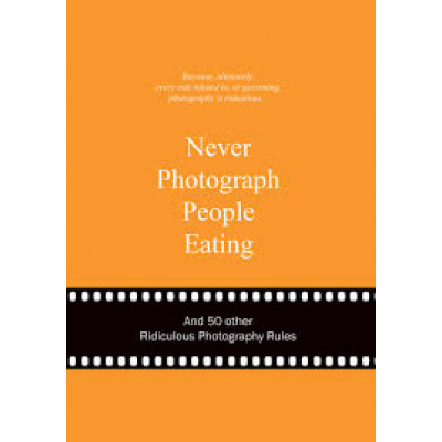 Never Photograph People Eating
