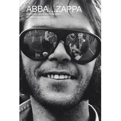 ABBA...ZAPPA: Seventies Rock Photography