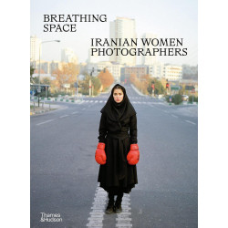 Breathing Space: Iranian Women Photographers
