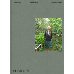 Stephen Shore. Survivors in Ukraine