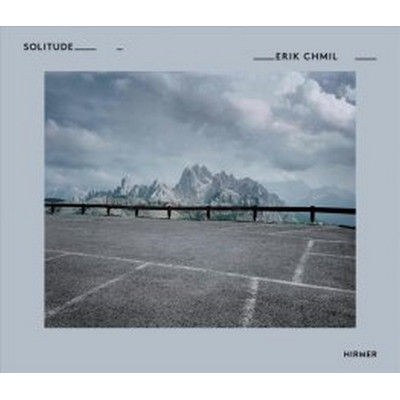 Erik Chmil: Solitude Erik Chmil: Solitude