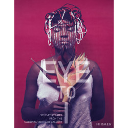 Eye to I: Self Portraits from 1900 to Today Eye to I: Self Portraits from 1900 to Today