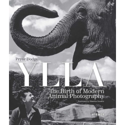 Ylla: The Birth of Modern Animal Potography Ylla: The Birth of Modern Animal Potography