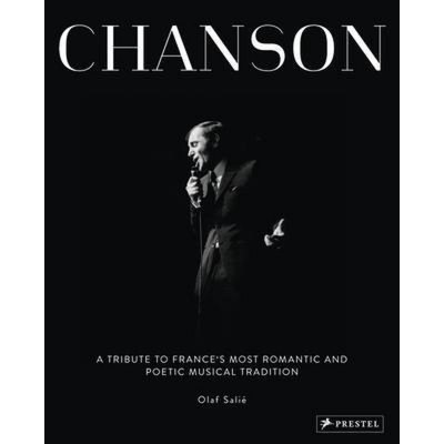 Chanson: A Tribute to France's Most Romantic and Poetic Musical Tradition