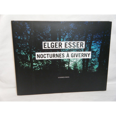Esser - Nocturnes à Giverny