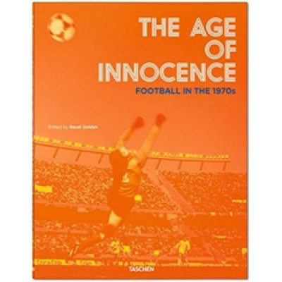 Age Of Innocence: Football 1970s