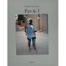 Robert Polidori: Eye & I
