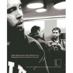 Christopher Capozziello: The Distance Between Us