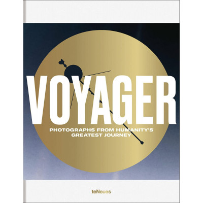 VOYAGER Photographs from Humanity’s Greatest Journey