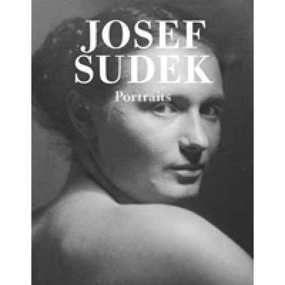 Josef Sudek: Portraits