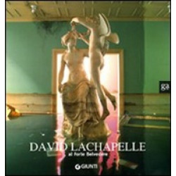 David LaChapelle At Forte Belvedere: Photographies 1995-2007
