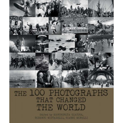 100 Photographs That Changed the World