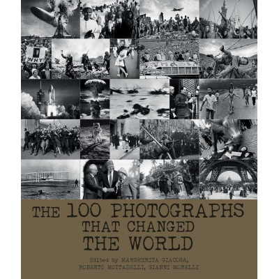 100 Photographs That Changed the World