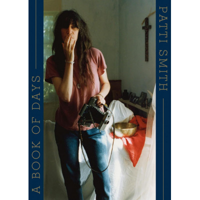 Patti Smith: A Book of Days