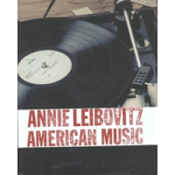 Annie Leibovitz. American Music