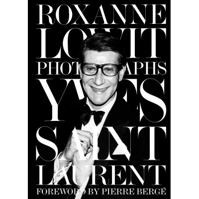 Yves Saint Laurent by by Roxanne Lowit