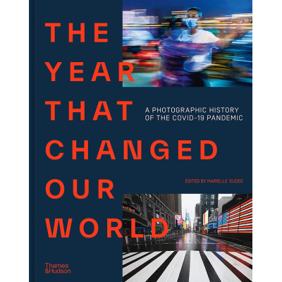 The Year That Changed Our World