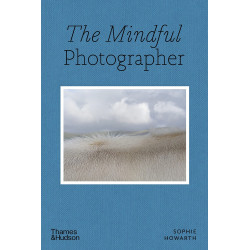 The Mindful Photographer