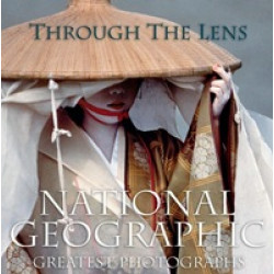 Through the Lens: National Geographic's Greatest Photographs (Уценка)