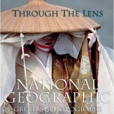 Through the Lens: National Geographic's Greatest Photographs (Уценка)
