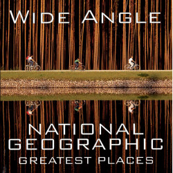 Wide Angle: National Geographic Greatest Places (Уценка)