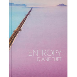 Diane Tuft: Entropy