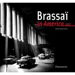 Brassaï in America, 1957