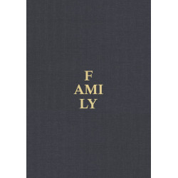 Family: A Contemporary Portrait by Magnum Photos and Guest Artists